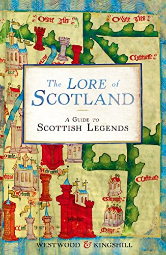 The Lore of Scotland: A guide to Scottish legends von Random House UK